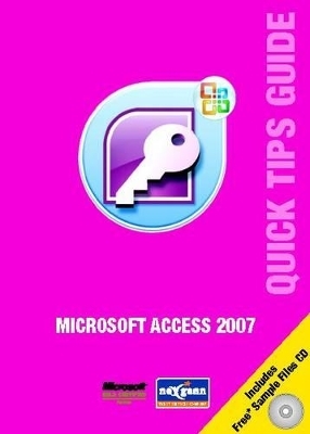 Microsoft Access 2007 Quick Tips Guide -  Nexgenn Consulting Ltd