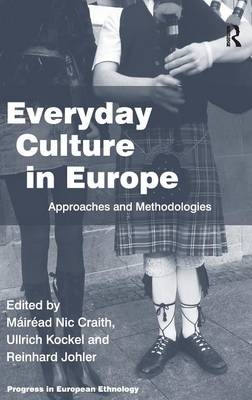 Everyday Culture in Europe -  Mairead Nic Craith
