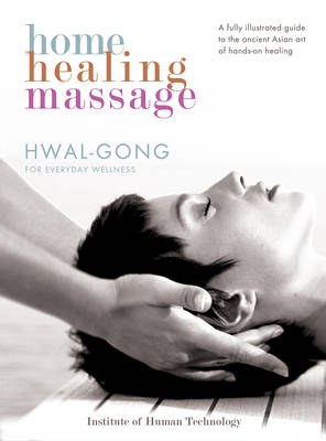 Home Healing Massage -  Institute of Everyday Wellness