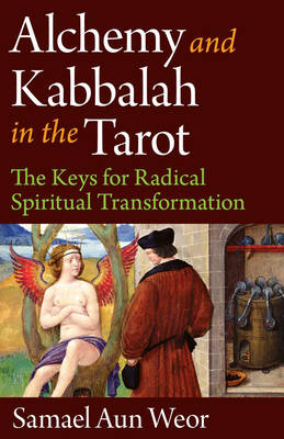 Alchemy and Kabbalah - Samael Aun Weor