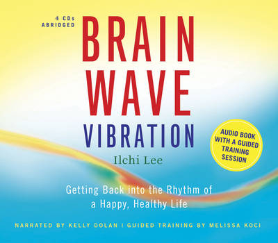 Brain Wave Vibration - Ilchi Lee