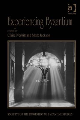 Experiencing Byzantium - 