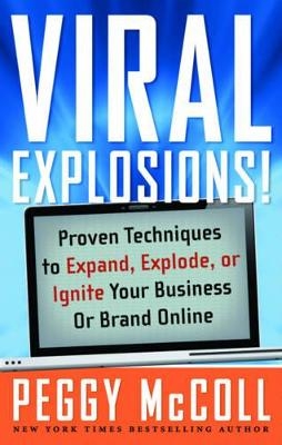 Viral Explosions! - Peggy McColl