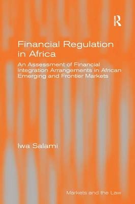 Financial Regulation in Africa -  Iwa Salami