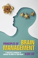 Principles of Brain Management - Ilchi Lee