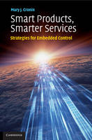 Smart Products, Smarter Services - Mary J. Cronin