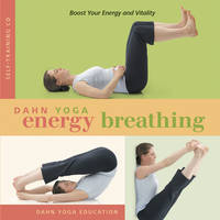 Dahn Yoga Energy Breathing - Dawn Quaresima