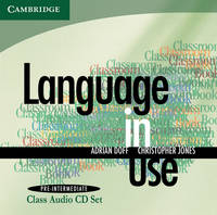 Language in Use Pre-Intermediate New Edition Class Audio CDs (2) - Adrian Doff, Christopher Jones