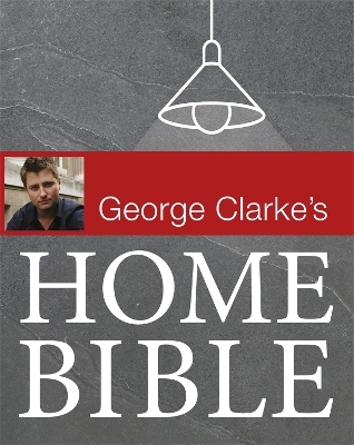 The Home Bible - George Clarke