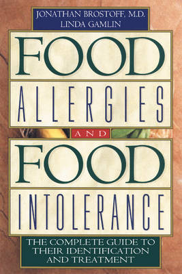 Food Allergies and Food Intolerance - Johnathan Brostoff  Gamlin  Linda