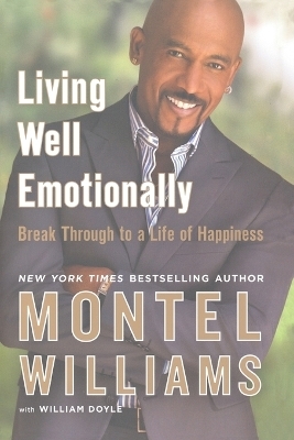 Living Well Emotionally - Montel Williams