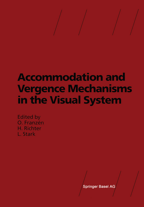 Accommodation and Vergence Mechanisms in the Visual System - 