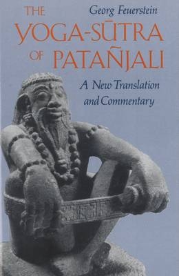 The Yoga-Sutra of Patanjali - Georg Feuerstein  PhD