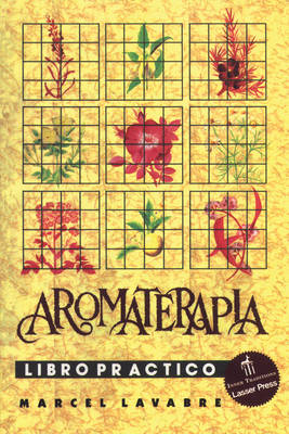 Aromaterapia Libro Pr�ctico - Marcel Lavabre