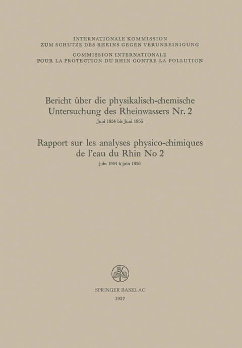 Bericht über die physikalisch-chemische Untersuchung des Rheinwassers Nr. 2 / Rapport sur les analyses physico-chimiques de l’eau du Rhin No 2 - F. Zehender