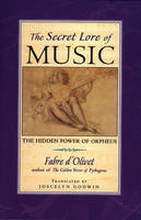 The Secret Lore of Music - Fabre d'Olivet