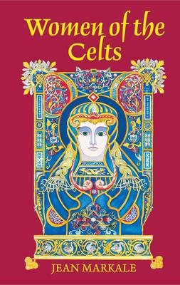 Women of the Celts - Jean Markale