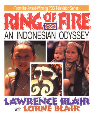 Ring of Fire: Indonesia - Lawrence Blair
