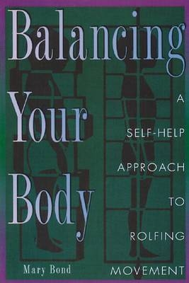 Balancing Your Body - Mary Bond