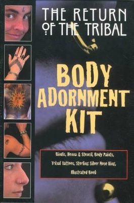 The Return of the Tribal Body Adornment Kit -  Park Street Press