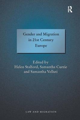 Gender and Migration in 21st Century Europe -  Samantha Currie