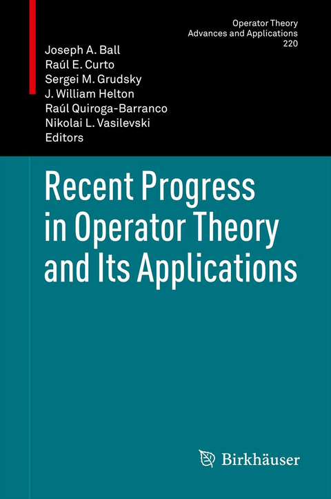 Recent Progress in Operator Theory and Its Applications - 