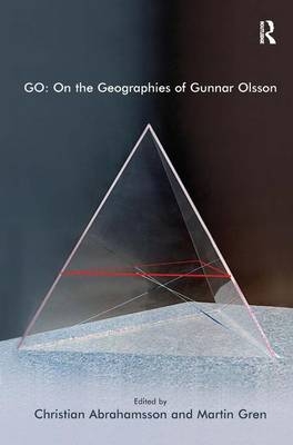 GO: On the Geographies of Gunnar Olsson -  Martin Gren