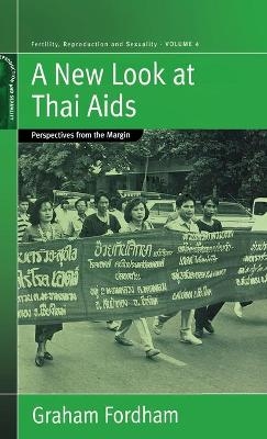 A New Look At Thai Aids - Graham Fordham