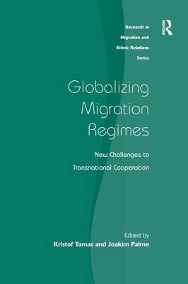 Globalizing Migration Regimes -  Kristof Tamas
