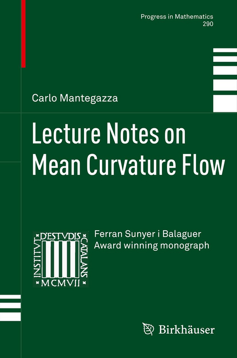 Lecture Notes on Mean Curvature Flow - Carlo Mantegazza