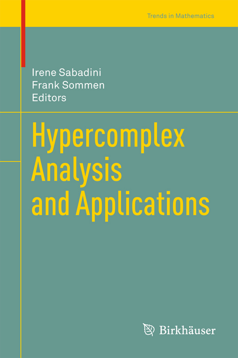 Hypercomplex Analysis and Applications - 