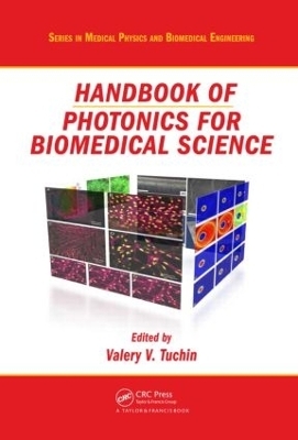 Handbook of Photonics for Biomedical Science - 