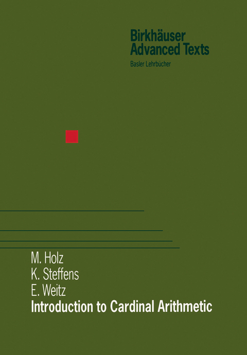 Introduction to Cardinal Arithmetic - Michael Holz, Karsten Steffens, E. Weitz