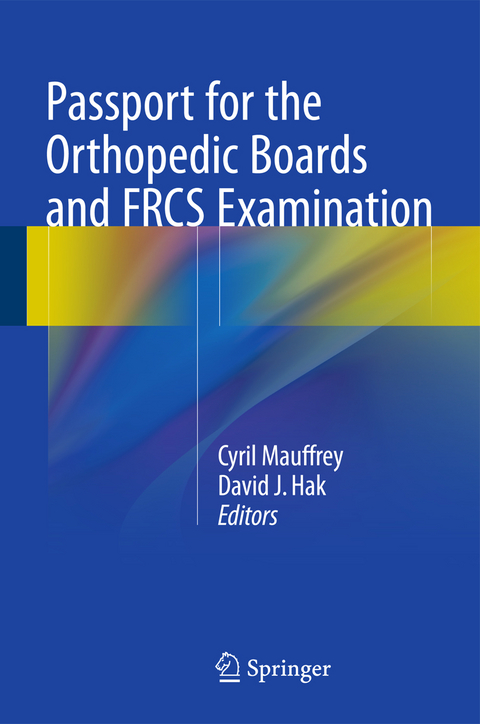 Passport for the Orthopedic Boards and FRCS Examination - 