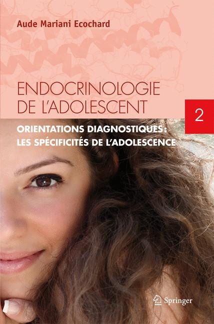Endocrinologie de L'Adolescent
