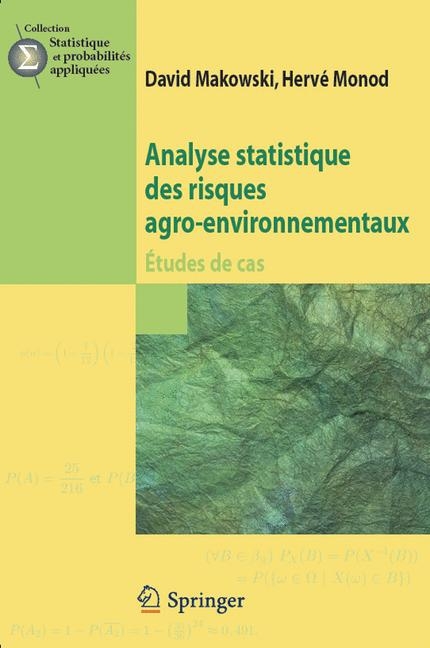 Analyse Statistique Des Risques Agroenvironnementaux - David Makowski