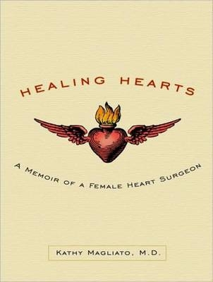 Healing Hearts - Kathy E. Magliato