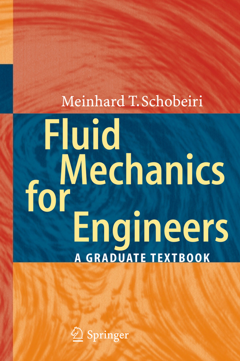 Fluid Mechanics for Engineers - Meinhard T. Schobeiri