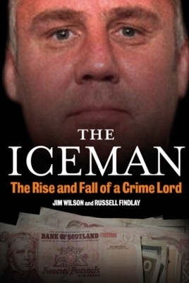 The Iceman - Jim Wilson, Russell Findlay