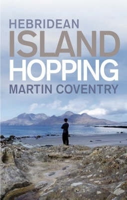 Hebridean Island Hopping - Martin Coventry