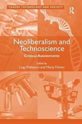 Neoliberalism and Technoscience - 