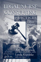 Legal Nurse Consulting Practices - 