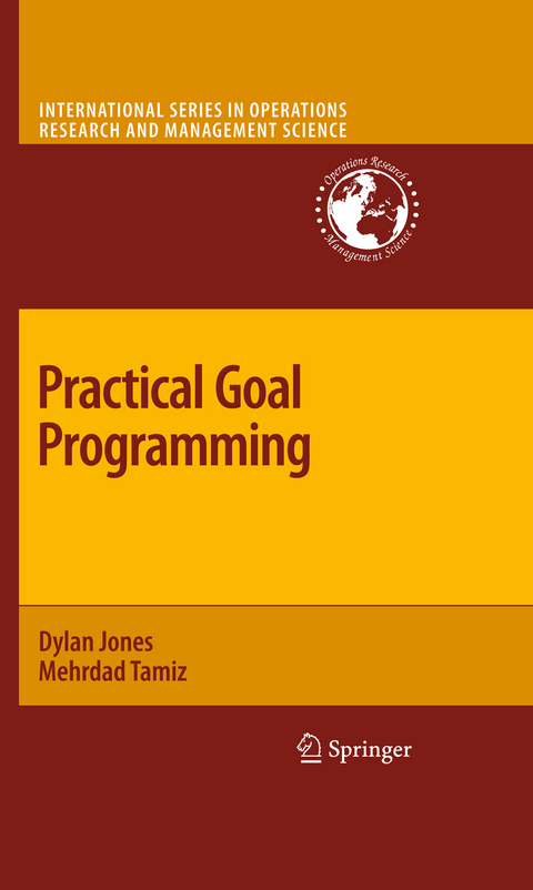 Practical Goal Programming - Dylan Jones, Mehrdad Tamiz