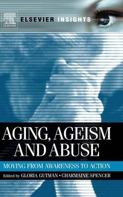 Aging, Ageism and Abuse - 