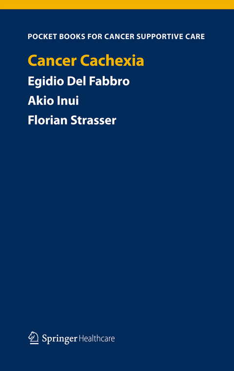 Cancer Cachexia - Egidio Del Fabbro, Akio Inui, Florian Strasser