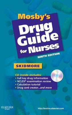 Mosby's Drug Guide for Nurses - Linda Skidmore-Roth