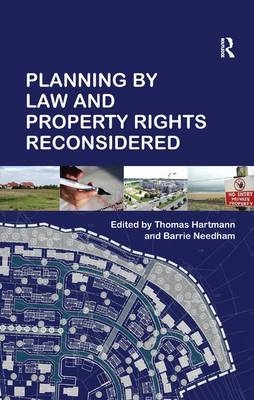 Planning By Law and Property Rights Reconsidered - 
