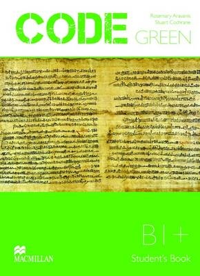Code Green Student Book - Rose Aravanis, Stuart Cochrane