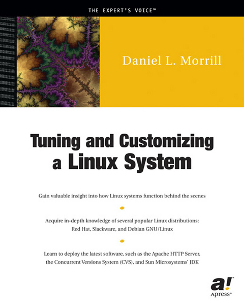 Tuning and Customizing a Linux System - Daniel L. Morrill