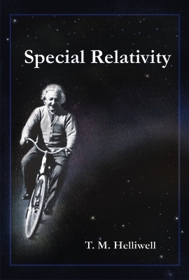 Special Relativity - Thomas M. Helliwell